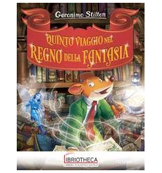 QUINTO VIAGGIO NEL REGNO DI FANTASIA