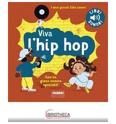 LIB. SONORI. VIVA L'HIP HOP!