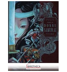 STORIE DI DONNE SAMURAI