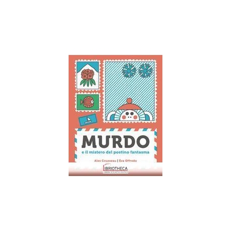 MURDO - IL MISTERO DEL POSTINO FANTASMA