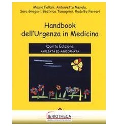 HANDBOOK DELL'URGENZA IN MEDICINA. EDIZ. AMPLIATA