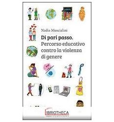 DI PARI PASSO. PERCORSO EDUCATIVO CONTRO LA VIOLENZA