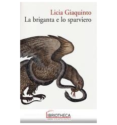 LA BRIGANTA E LO SPARVIERO