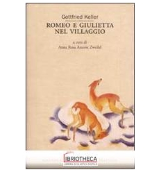 ROMEO E GIULIETTA NEL VILLAGGIO