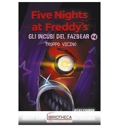 FIVE NIGHTS AT FREDDY'S. GLI INCUBI DEL