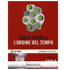 ORDINE DEL TEMPO LETTO DA CARLO ROVELLI. AUDIOLIBRO