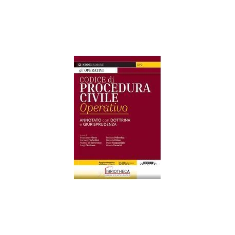 CODICE DI PROCEDURA CIVILE OPERATIVO - - COMMENTATO