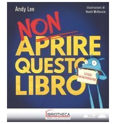 NON APRIRE QUESTO LIBRO