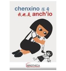 Anch'io. Ediz. italiana e cinese