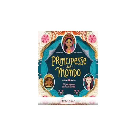 PRINCIPESSE DAL MONDO