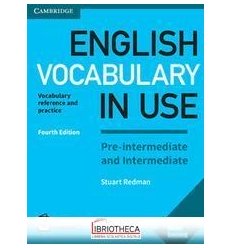 ENGLISH VOCABULARY IN USE PRE INTERMEDIATE AND INTERMEDIATE 4ED. ED. MISTA