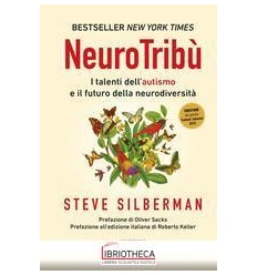 NEUROTRIBU' - I TALENTI DELL'AUTISMO E IL FUTURO DEL