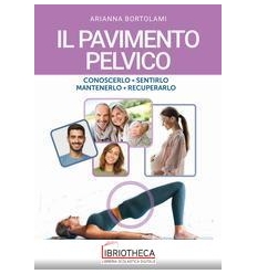 IL PAVIMENTO PELVICO