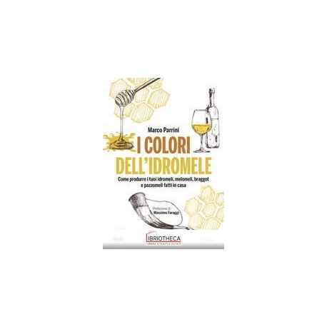 I COLORI DELL'IDROMELE