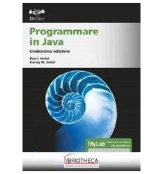 PROGRAMMARE IN JAVA 11/ED. CON