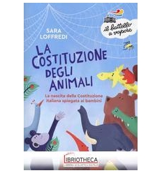 LA COSTITUZIONE DEGLI ANIMALI