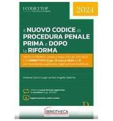 IL NUOVO CODICE DI PROCEDURA PENALE PRIMA E DOPO LA