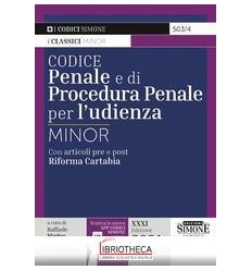 CODICE PENALE E DI PROCEDURA PER L'UDIENZA MINOR