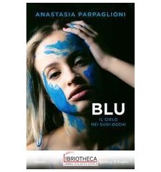 BLU. IL CIELO NEI SUOI OCCHI