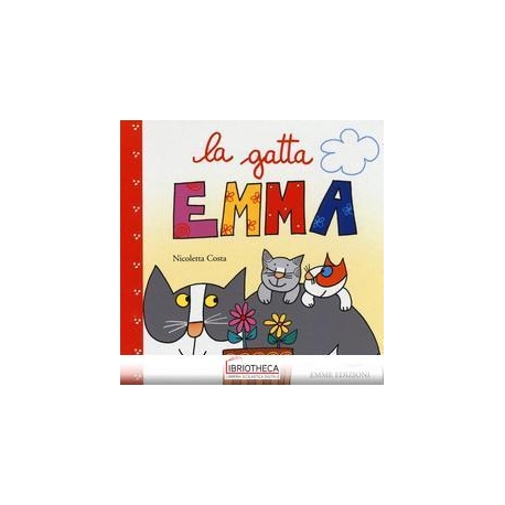 LA GATTA EMMA. EDIZ. ILLUSTRATA