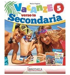 VACANZE VERSO LA SECONDARIA 5