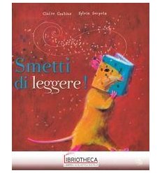 SMETTI DI LEGGERE!