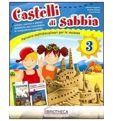 CASTELLI DI SABBIA 3 - PERCORSI MULTIDISCIPLINARI PE