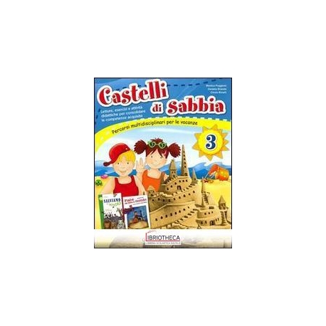 CASTELLI DI SABBIA 3 - PERCORSI MULTIDISCIPLINARI PE