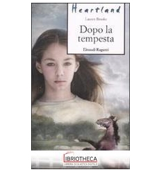 HEARTLAND - DOPO LA TEMPESTA