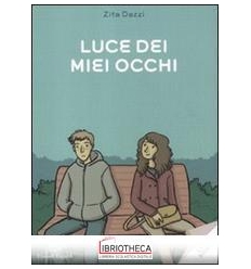 LUCE DEI MIEI OCCHI