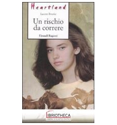 HEARTLAND - UN RISCHIO DA CORRERE