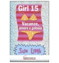 VACANZE AMORE E GELOSIA. GIRL 15