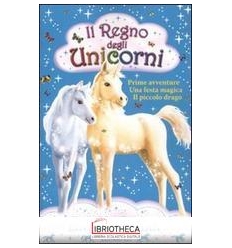 REGNO DEGLI UNICORNI (IL)