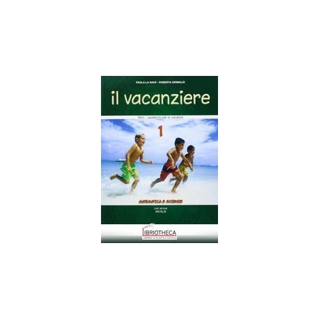 IL VACANZIERE. MATEMATICA 1