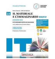 IL MATERIALE E LIMMAGINARIO NUOVO 2A ED. MISTA