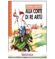 ALLA CORTE DI RE ARTU