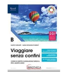 VIAGGIARE SENZA CONFINI B ED. ONLINE