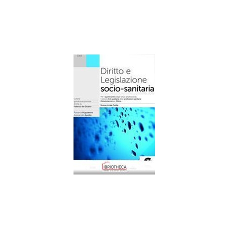 DIRITTO E LEGISLAZIONE SOCIO SANITARIA ED. ONLINE