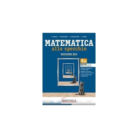 MATEMATICA ALLO SPECCHIO ED. BLU 4 ED. MISTA