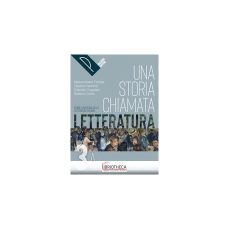 UNA STORIA CHIAMATA LETTERATURA ED.ONLINE