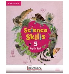 CAMBRIDGE SCIENCE SKILLS PUPIL'S BOOK 5