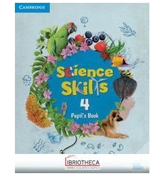 CAMBRIDGE SCIENCE SKILLS PUPIL'S BOOK 4