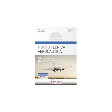 NUOVO TECNICA AERONAUTICA 2 ED. MISTA