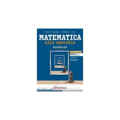 MATEMATICA ALLO SPECCHIO ED. BLU ED. MISTA