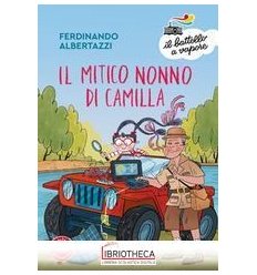 IL MITICO NONNO DI CAMILLA