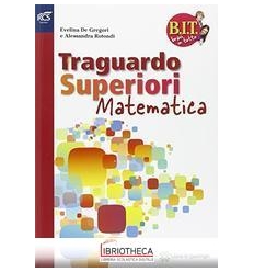 TRAGUARDO SUPERIORI MATEMATICA