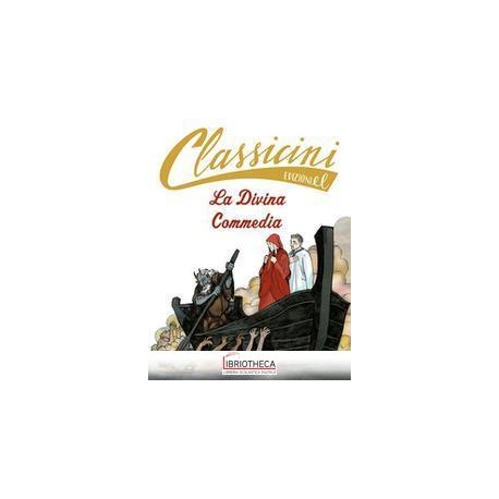 LA DIVINA COMMEDIA. CLASSICINI. EDIZ. IL