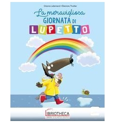 MERAVIGLIOSA GIORNATA DI LUPE