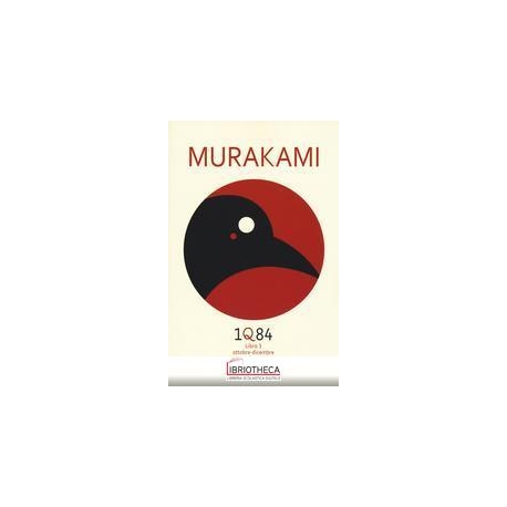 1Q84. LIBRO 3. OTTOBRE-DICEMBRE