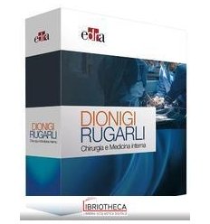 Dionigi Rugarli. Chirurgia e medicina in